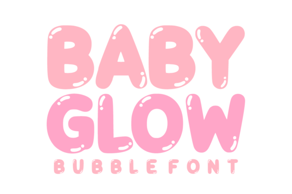 Baby Glow: Discover the Vibrant Bubble Typeface