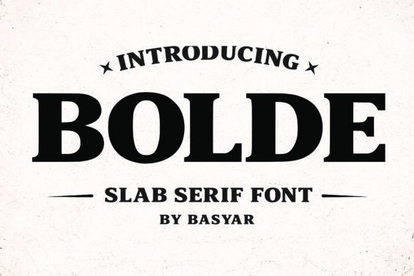 Bolde: A Typeface with Rugged Elegance