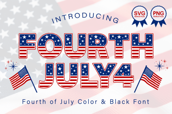 Fourth July: A Font Inspired by American Pride
