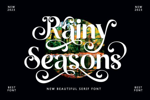 Rainy Seasons: A Serif Font for Modern Elegance