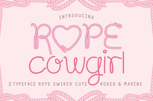 Rope Cowgirl: A Rustic Typeface with Rugged Charm