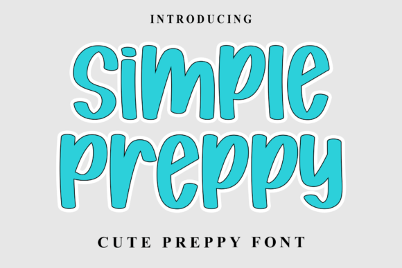 Simple Preppy: Modern Script Font for Elegant Designs