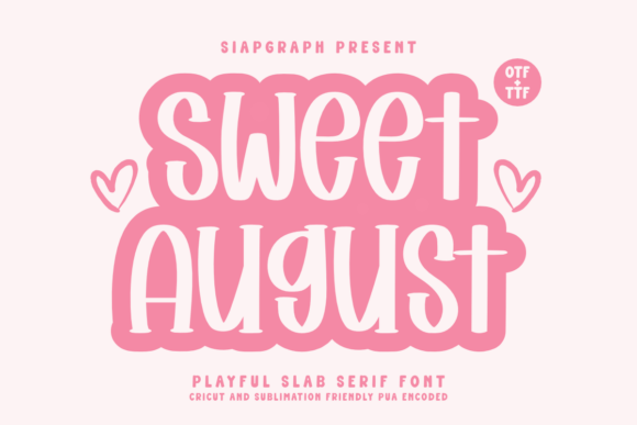 Sweet August: The Charming Slab-Serif Typeface